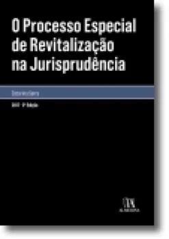 O processo especial de revitalização na jurisprudência - 2ª Edição
