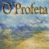 O Profeta