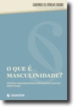 O Que é a Masculinidade?