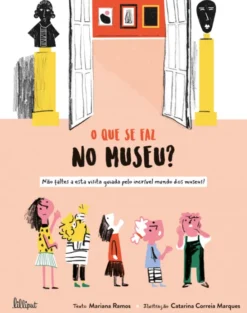 O Que Se Faz No Museu?