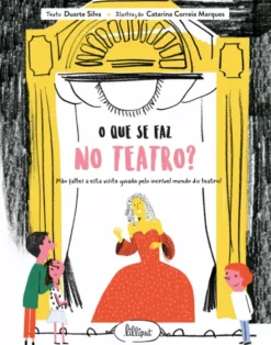 O Que Se Faz No Teatro?
