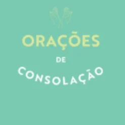 Orações de Consolação