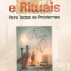 Orações E Rituais - Para Todos Os Problemas