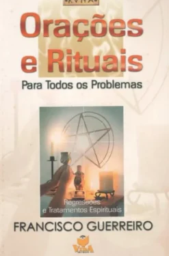 Orações E Rituais - Para Todos Os Problemas