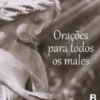 Orações Para Todos os Males