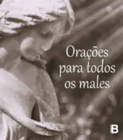 Orações Para Todos os Males
