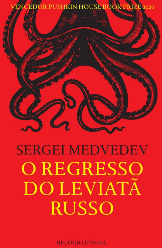 O Regresso do Leviatã Russo