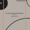 Os Anso da Vida de Ricardo Reis