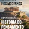 Os Antigos e os Modernos