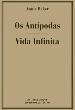 Os Antípodas - Vida Infinita
