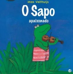 O Sapo Apaixonado - Livro de Histórias