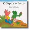 O Sapo e o Porco