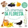 Os Aromas da Floresta