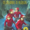 Os Aventureiros e os Caçadores de Relíquias