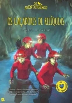 Os Aventureiros e os Caçadores de Relíquias