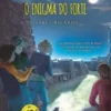 Os Aventureiros - O Enigma do Forte