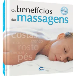 Os Benefícios das Massagens