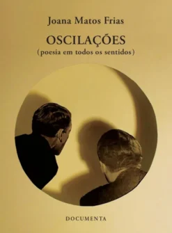 Oscilações (poesia em todos os sentidos)