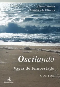 Oscilando - Vagas de Tempestade