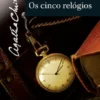 Os Cinco Relógios