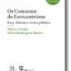 Os Contornos do Eurocentrismo - Raça, história e textos políticos