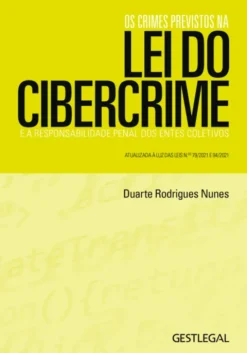Os Crimes Previstos na Lei do Cibercrime