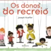 Os Donos do Recreio