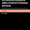 Os Efeitos da Insolvência sobre o Contrato Promessa em Curso - Em Particular o Contrato-Promessa Sinalizado no caso de Insolvência do Promitente Vendedor