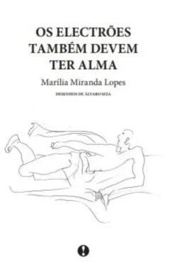 Os Electrões Também Devem Ter Alma