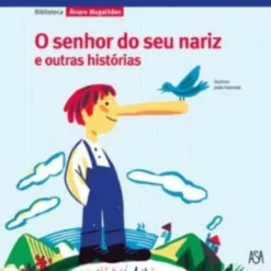 O Senhor do Seu Nariz e Outras