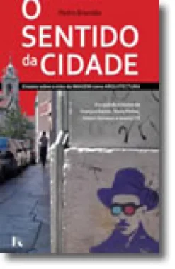 O Sentido da Cidade