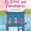 Os Erros que Cometemos