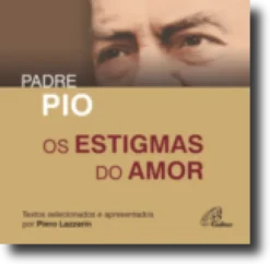 Os Estigmas do Amor
