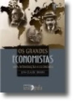 Os Grandes Economistas