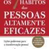 Os 7 Hábitos das Pessoas Altamente Eficazes