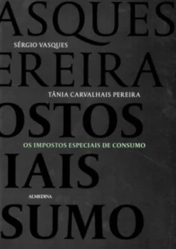 Os Impostos Especiais de Consumo