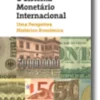 O Sistema Monetário Internacional