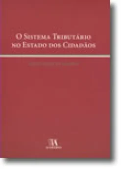 O Sistema Tributário no Estado dos Cidadãos