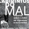 Os Labirintos do Mal