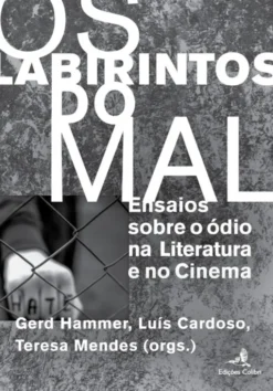Os Labirintos do Mal