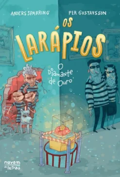 Os Larápios - Vol. 1 - O Diamante de Ouro