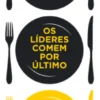 Os Líderes Comem Por Último