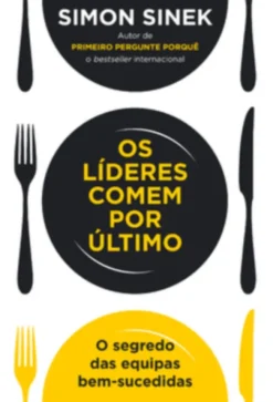 Os Líderes Comem Por Último