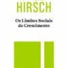 Os Limites Sociais do Crescimento