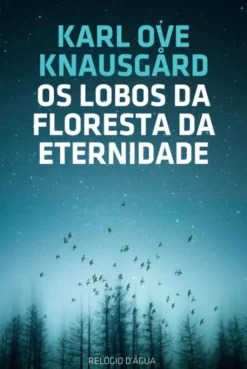 Os Lobos da Floresta da Eternidade