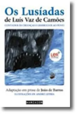 Os Lusíadas de Luís de Vaz de Camões Contado às Crianças e Lembrados ao Povo