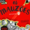 Os Mauzões - Episódio 8 - Supermaus