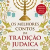 Os Melhores Contos da Tradição Judaica