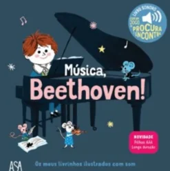 Os Meus Livrinhos Ilustrados com Som - As Músicas de Beethoven