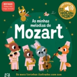 Os Meus Livrinhos Ilustrados com Som - As Músicas de Mozart